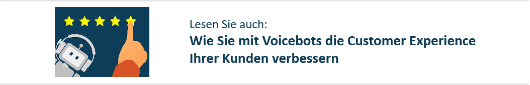 Voicebots verbessern CX